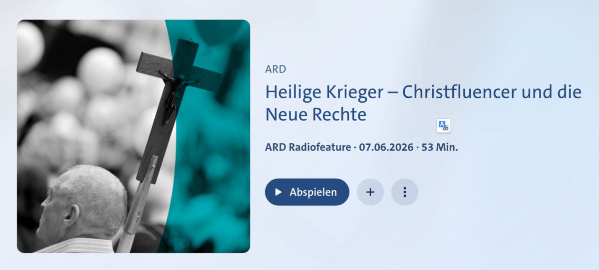 ARD Radio-Feature: Heilige Krieger – Christfluencer und die Neue Rechte